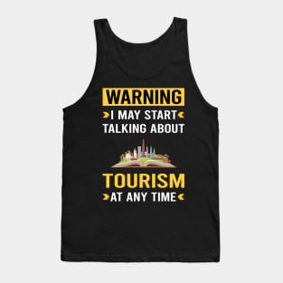 Warning Tourism Tank Top